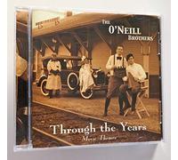 O'Neill Brothers - Through the Years