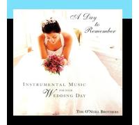 O'Neill Brothers - to Remember: Instrumental Music Wedding Day