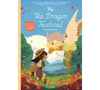 O'Neill, K. - The Tea Dragon Festival Treasury Edition (The Tea Dragon Society)