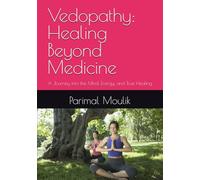 Oneness: Healing Beyond Medicine: A Journey into the Mind, Energy, and True Healing