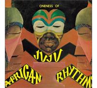 Oneness Of Juju - African Rhythms