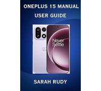 OnePlus 15 Manual User Guide:A Complete step-by-step guide (Tech Niche)
