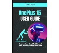 OnePlus 15 User Guide: Explore Your Simplified Manual for a Seamless Mobile Experience