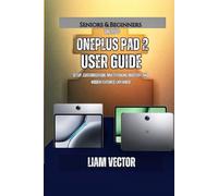 OnePlus Pad 2 User Guide: Setup, Customization, Multitasking Mastery, and Hidden Features Explained