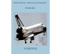 Ônibus Espaciais - Maravilhas Da Humanidade (ebook)