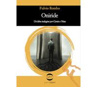 Oniride. Un'altra indagine per Genio e Nina (Le vespe)