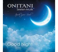 ONITANI Seelen-Musik - Good Night