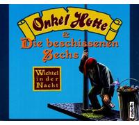 Onkel Hotte & die Beschissenen Sechs - Wichtel in der Nacht