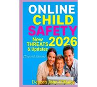 Online Child Safety in 2026: New Threats and Updates