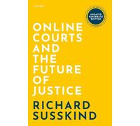 Online Courts and the Future of Justice