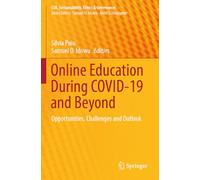 Online Education During COVID-19 and Beyond: Opportunities, Challenges and Outlook (CSR, Sustainability, Ethics & Governance)