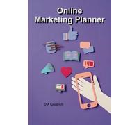Online Marketing Planner: Portable 6x9 Edition for Entrepreneurs, Small Businesses & Content Creators