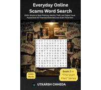 Online Scams Word Search: Learn & Spot Phishing, Fraud & Cyber Threats: 1000+ Words to Spot Phishing, Identity Theft, and Digital Fraud | Large Print ... for Financial Awareness and Scam Prevention