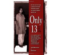 Only 13: The True Story of Lon
