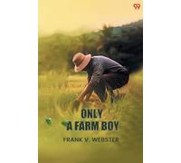Only A Farm BoyOr Dan Hardy’s Rise In Life (Edition1)