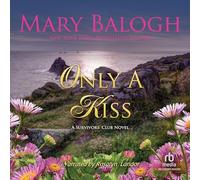 Only a Kiss (The Survivors Club Series)