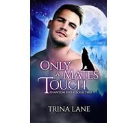 Only A Mate's Touch