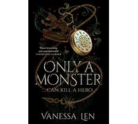 Only a Monster: the twisted romantic fantasy debut where monsters are the heroes?: 1
