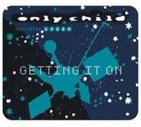 Only Child - Getting It on [Vinilo]