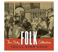 Only Folk Collection You'll Ever Need / Various