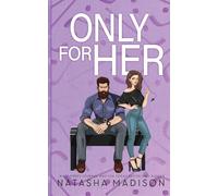Only For Her: An age gap, secret dating, hockey coach romance. (Illustration Deluxe): An age gap, secret dating, hockey coach romance.