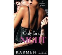Only For The Night: A Sweet Temptations Novella