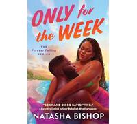 Only For The Week (The Forever Falling Series)
