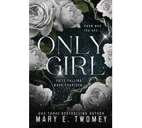 Only Girl: A Fantasy Adventure (Faite Falling)