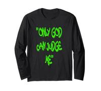 Only God Can Judge Me T-Shirt - Bold & Powerful Statement Manga Larga