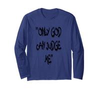 Only God Can Judge Me T-Shirt - Bold & Powerful Statement Manga Larga