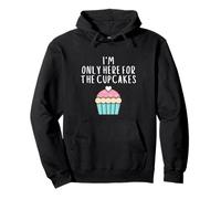 Only Here For The Cup Cakes Funny Cute Pastel Cup Cake Meme Sudadera con Capucha