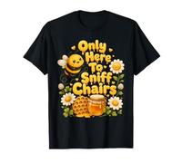 Only Here To Sniff Chairs Kawaii Bee Honey Camiseta