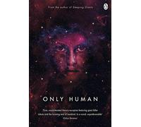 Only Human: Themis Files Book 3