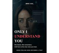 Only I Understand You: When Feeling Seen Becomes a Trap