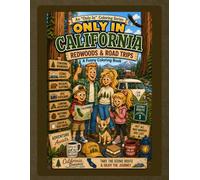Only in California: Redwoods & Road Trips: A Funny Coloring Book: Take The Scenic Route & Enjoy The Journey (Only In Coloring Series)