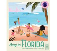 Only in Florida: Weird and Wonderful Facts About The Sunshine State (Americana)