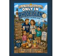 Only in Rhode Island: A Funny Coloring Book: Big Smiles, Small State & Endless Stories (Only In Coloring Series)