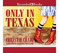 Only in Texas: 1 (Hotter in Texas)
