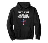 Only Jesus Can Save This Nation Sudadera con Capucha