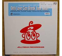 Only Love Can Break Your Heart