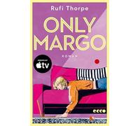 Only Margo: Roman | TikTok & OnlyFans - Sie ist jung und braucht das Geld | Nominiert für den Goodreads Choice Award 2024 | Fernsehserie mit Nicole Kidman und Elle Fanning