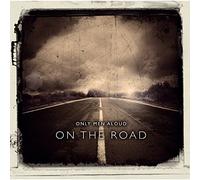 Only Men Aloud - On the Road
