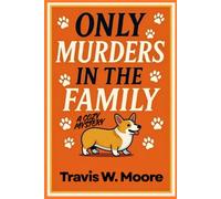 Only Murders In The Family
