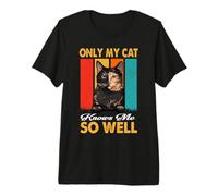 Only My Cat Knows Me So Well Vintage Tortoiseshell Cats Camiseta Premium