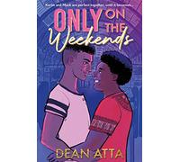 Only on the Weekends: A must-read queer love story