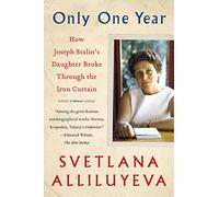 Only One Year: A Memoir