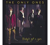 Only Ones - Baby's Got A Gun