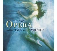 Only Opera Album You Will Ever - Only Opera Album You Will Ever