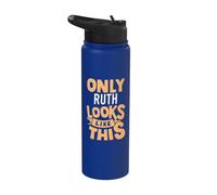 Only Ruth Looks Like This Funny Ruth Name Custom Stainless Steel Insulated Water Bottle