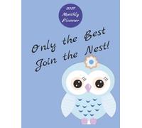 "Only the Best Join the Nest" 2027 Planner for Kappa Kappa Gamma Sorority: 8.5x11 inches. 38 pages. Includes a Me & My Sisters picture page. Matte finish